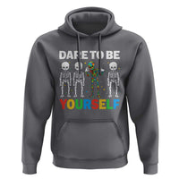Autism Awareness 67 Hoodie Dare To Be Yourself Six Seven Autism Skeleton