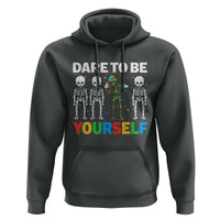 Autism Awareness 67 Hoodie Dare To Be Yourself Six Seven Autism Skeleton