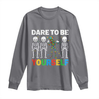 Autism Awareness 67 Long Sleeve Shirt Dare To Be Yourself Six Seven Autism Skeleton