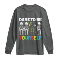 Autism Awareness 67 Long Sleeve Shirt Dare To Be Yourself Six Seven Autism Skeleton