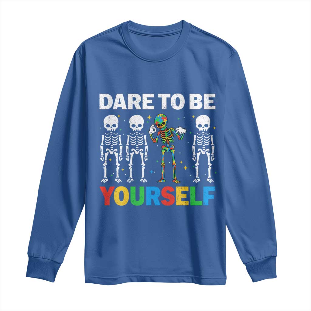 Autism Awareness 67 Long Sleeve Shirt Dare To Be Yourself Six Seven Autism Skeleton