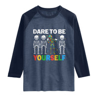 Autism Awareness 67 Raglan Shirt Dare To Be Yourself Six Seven Autism Skeleton