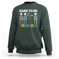 Autism Awareness 67 Sweatshirt Dare To Be Yourself Six Seven Autism Skeleton