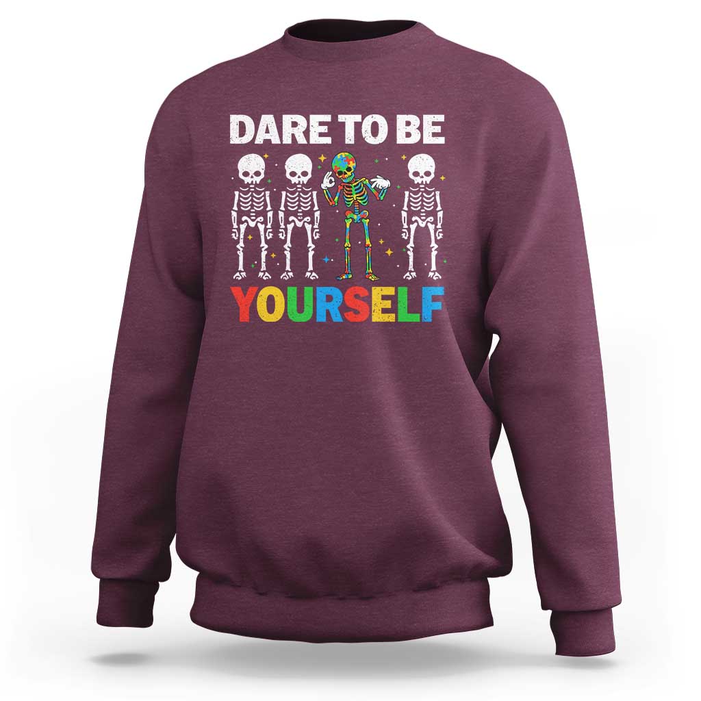 Autism Awareness 67 Sweatshirt Dare To Be Yourself Six Seven Autism Skeleton