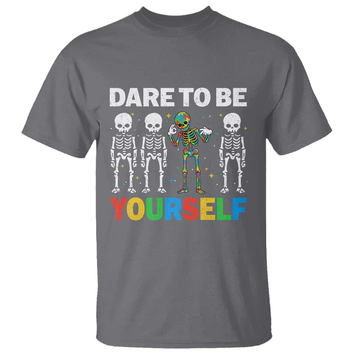 Autism Awareness 67 T Shirt Dare To Be Yourself Six Seven Autism Skeleton