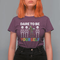 Autism Awareness 67 T Shirt For Women Dare To Be Yourself Six Seven Autism Skeleton