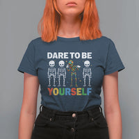 Autism Awareness 67 T Shirt For Women Dare To Be Yourself Six Seven Autism Skeleton
