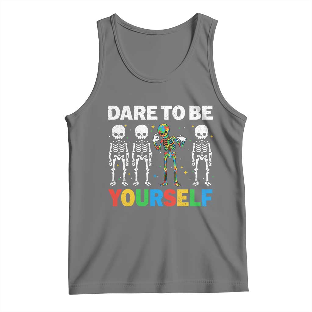 Autism Awareness 67 Tank Top Dare To Be Yourself Six Seven Autism Skeleton
