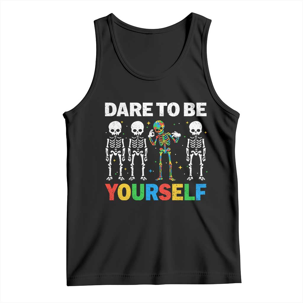 Autism Awareness 67 Tank Top Dare To Be Yourself Six Seven Autism Skeleton