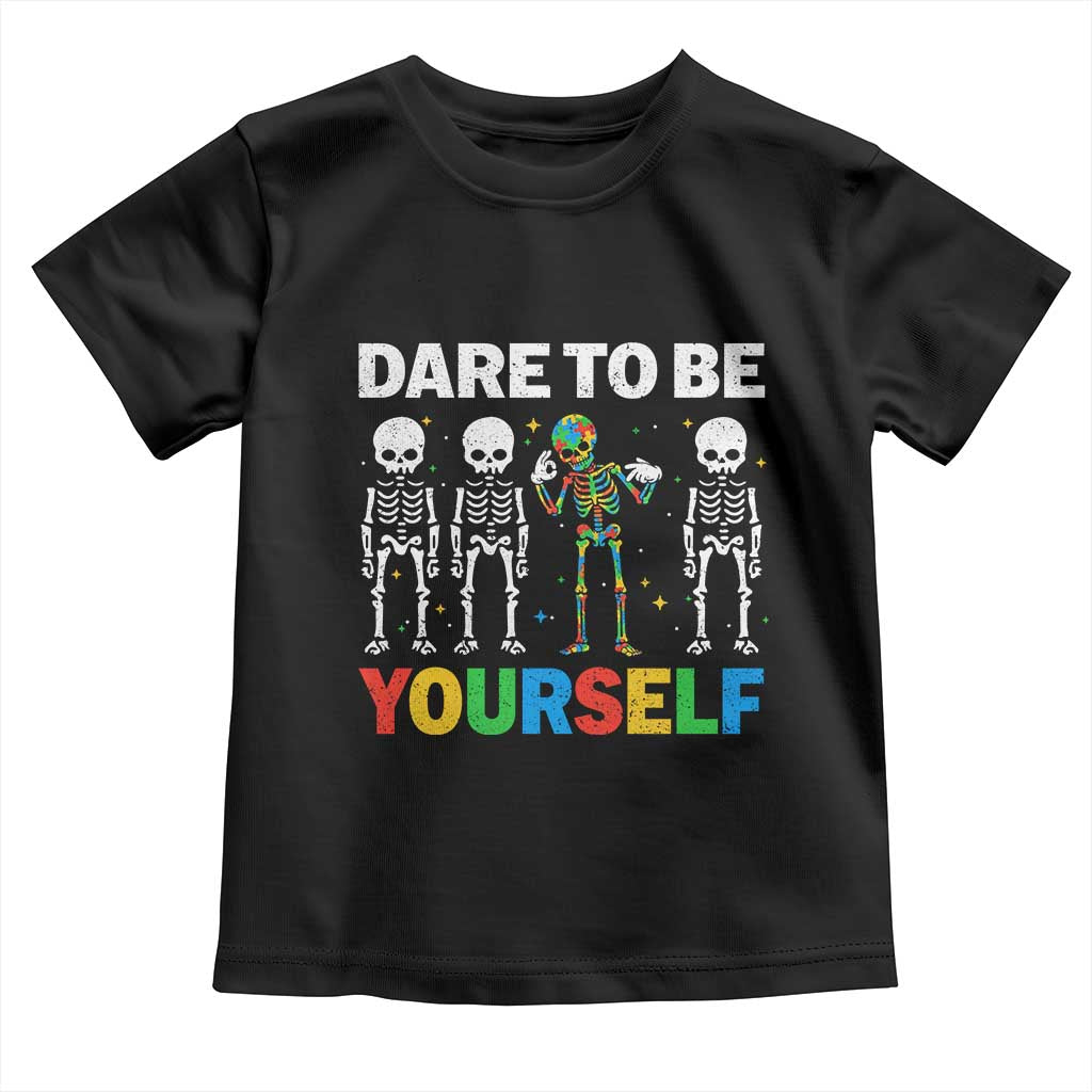 Autism Awareness 67 Toddler T Shirt Dare To Be Yourself Six Seven Autism Skeleton