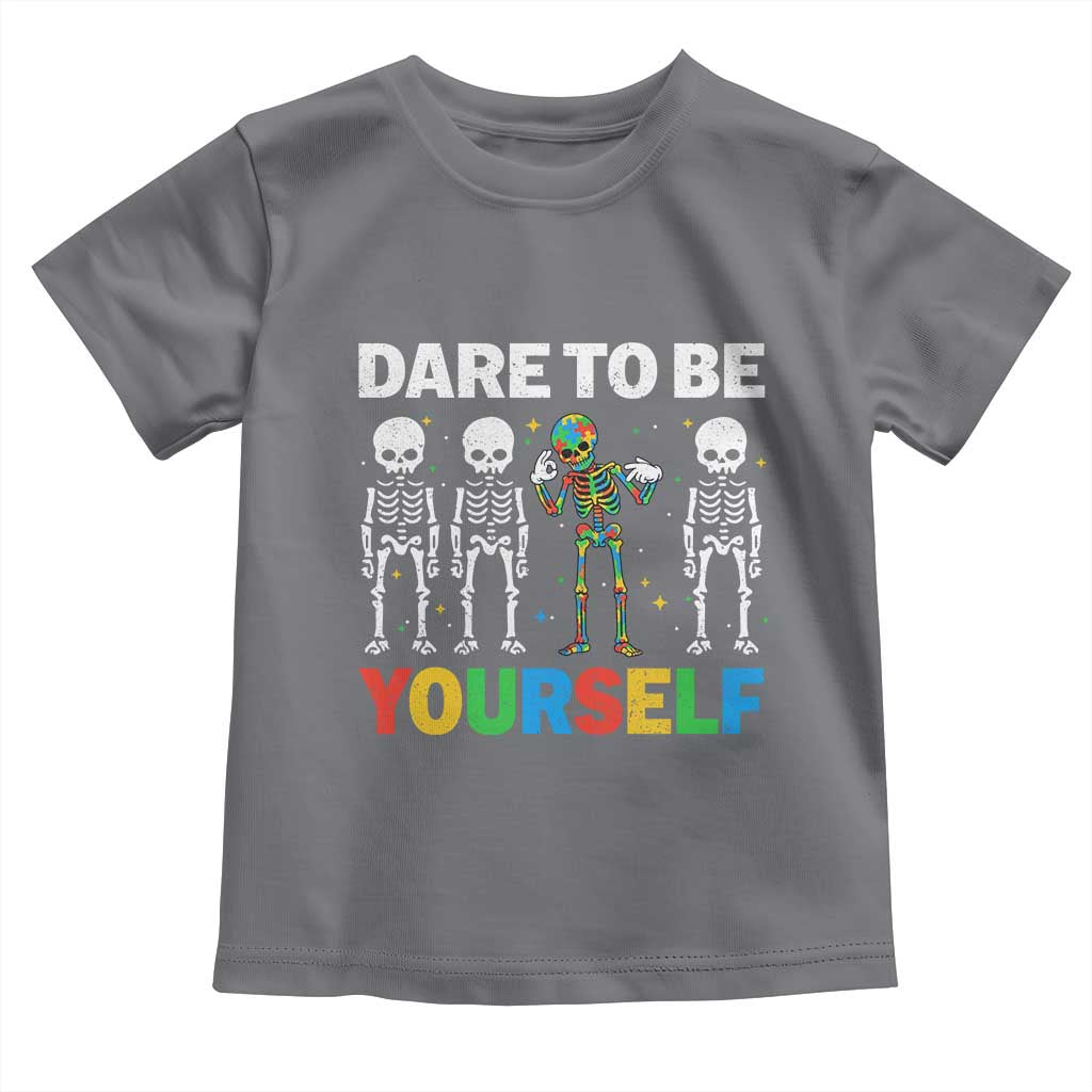 Autism Awareness 67 Toddler T Shirt Dare To Be Yourself Six Seven Autism Skeleton