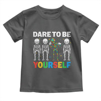 Autism Awareness 67 Toddler T Shirt Dare To Be Yourself Six Seven Autism Skeleton