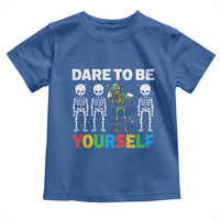 Autism Awareness 67 Toddler T Shirt Dare To Be Yourself Six Seven Autism Skeleton