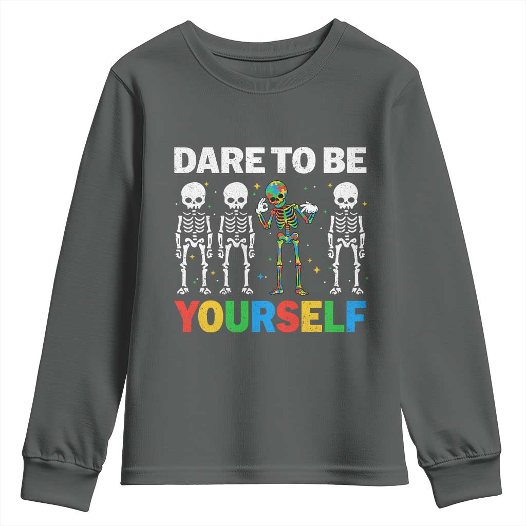 Autism Awareness 67 Youth Sweatshirt Dare To Be Yourself Six Seven Autism Skeleton