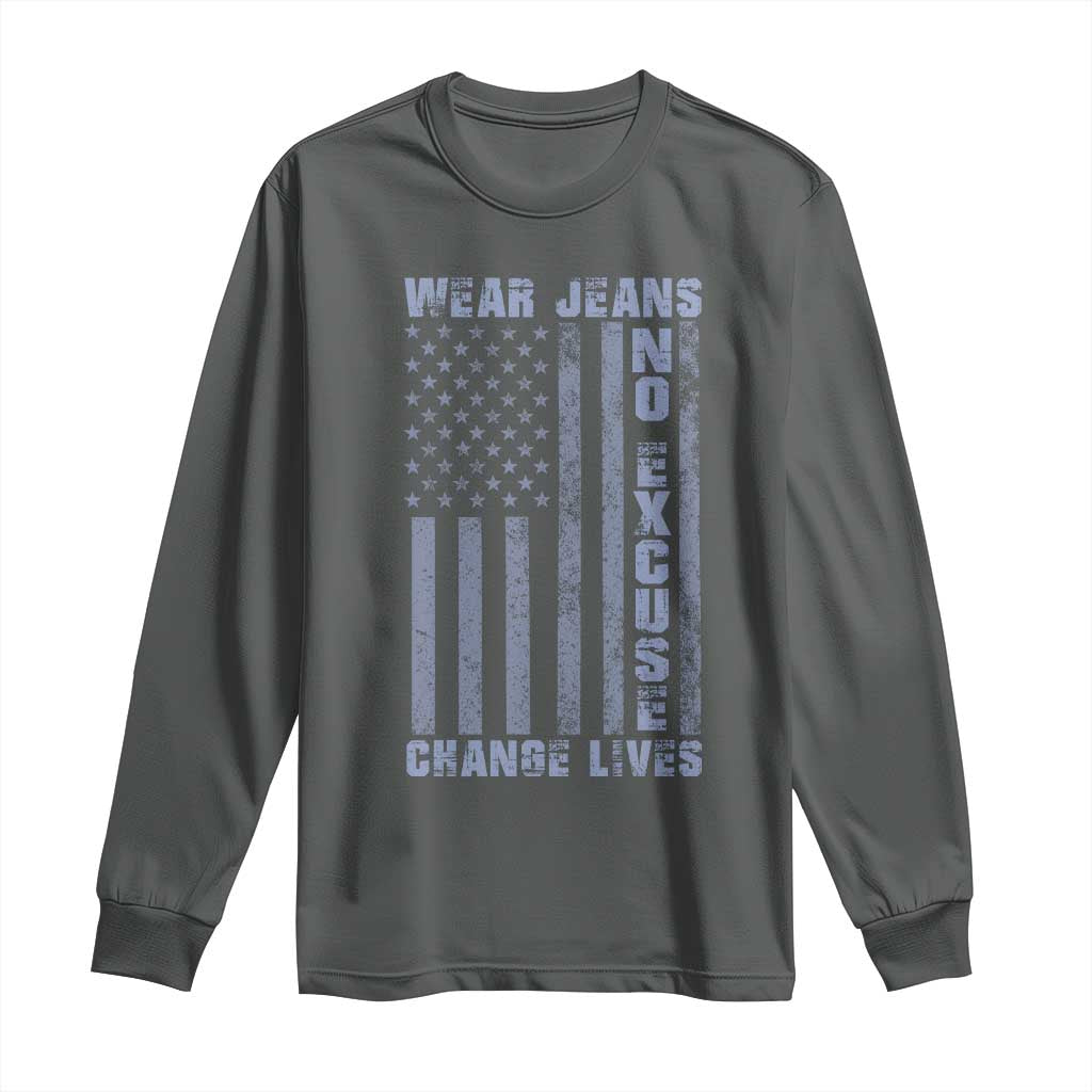 Denim Day Awareness Long Sleeve Shirt Wear Jeans No Excuse Change Lives Vintage American Flag