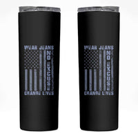 Denim Day Awareness Skinny Tumbler Wear Jeans No Excuse Change Lives Vintage American Flag