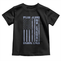 Denim Day Awareness Toddler T Shirt Wear Jeans No Excuse Change Lives Vintage American Flag