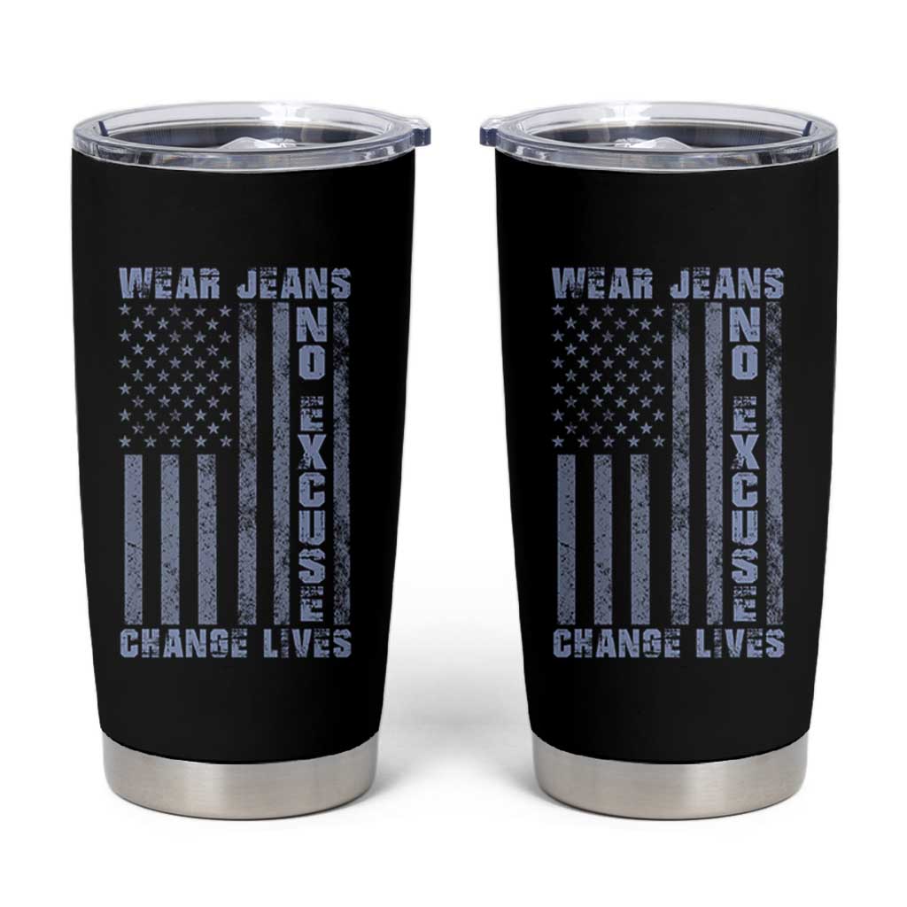 Denim Day Awareness Tumbler Cup Wear Jeans No Excuse Change Lives Vintage American Flag