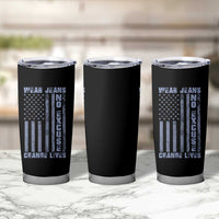 Denim Day Awareness Tumbler Cup Wear Jeans No Excuse Change Lives Vintage American Flag