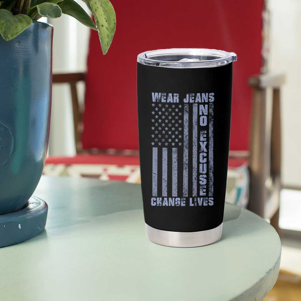 Denim Day Awareness Tumbler Cup Wear Jeans No Excuse Change Lives Vintage American Flag