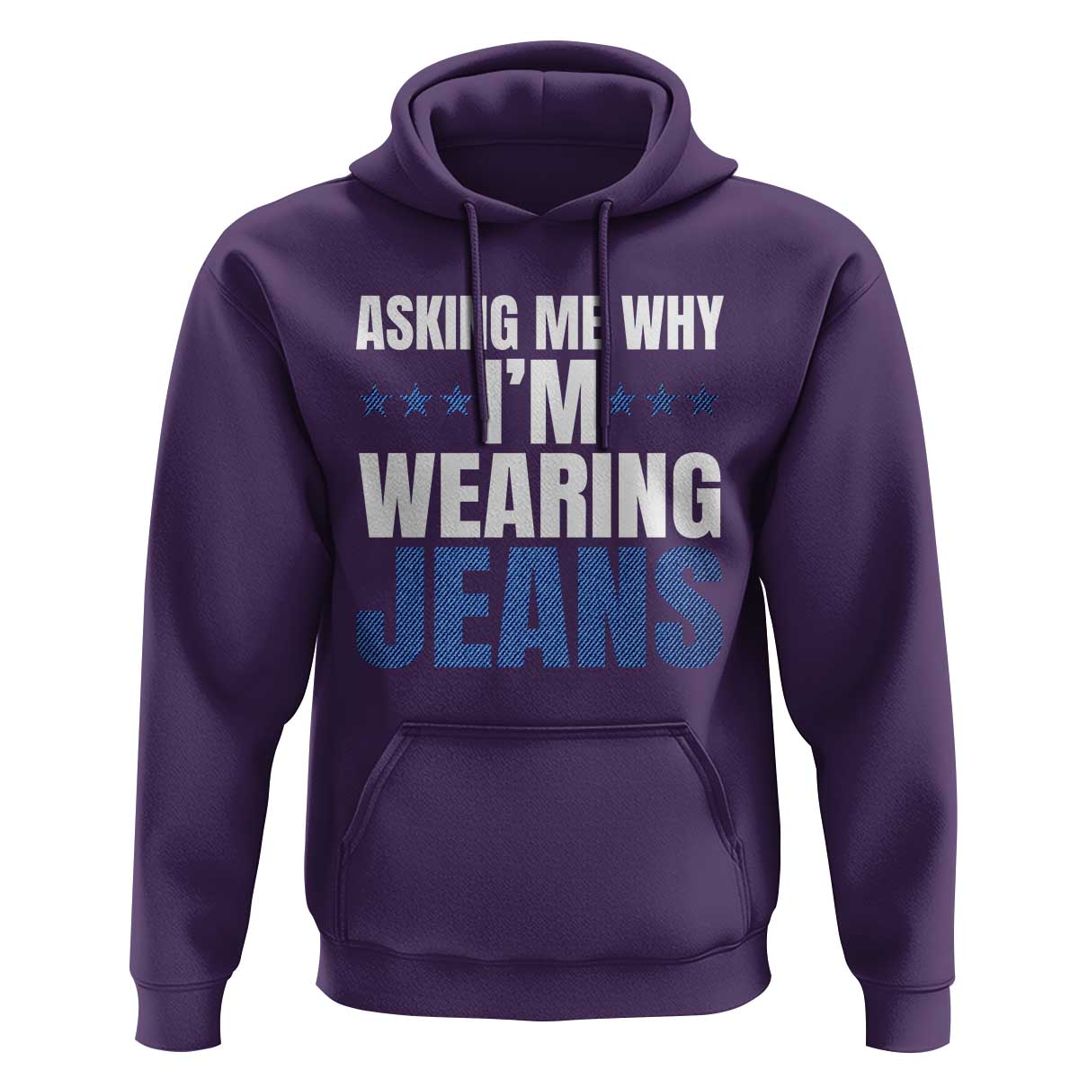 Denim Day Awareness Hoodie Asking Me Why I Am Wearing Jeans