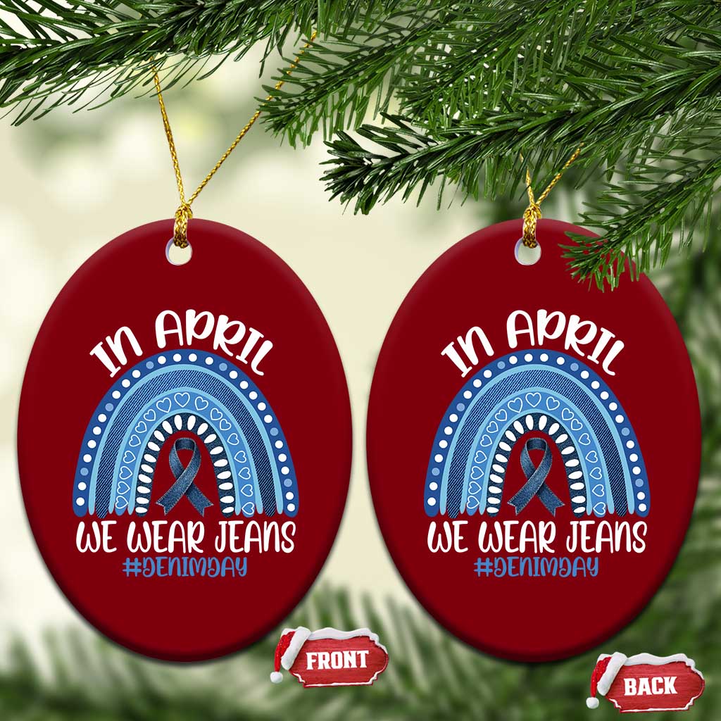 Denim Day Awareness Ceramic Ornament In April We Wear Jeans Rainbow