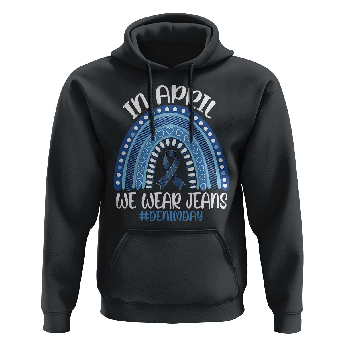 Denim Day Awareness Hoodie In April We Wear Jeans Rainbow