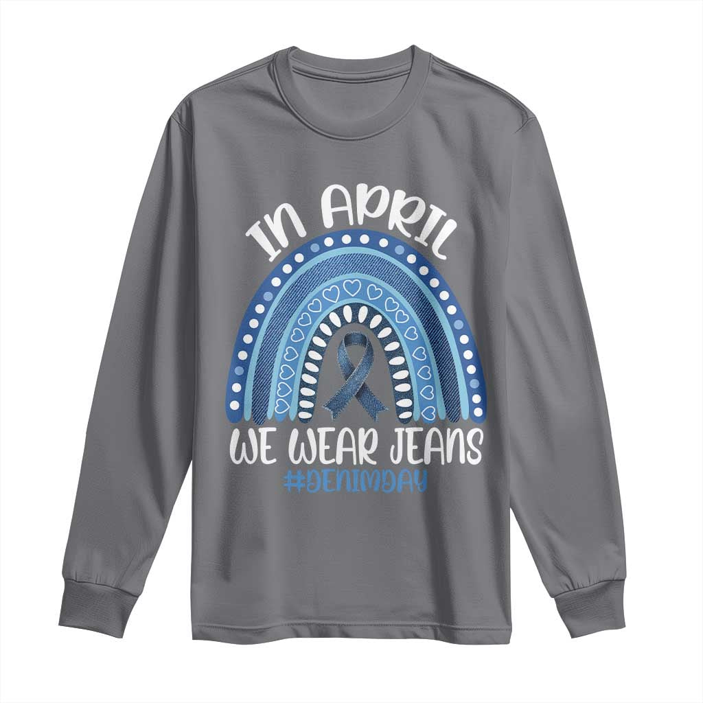 Denim Day Awareness Long Sleeve Shirt In April We Wear Jeans Rainbow