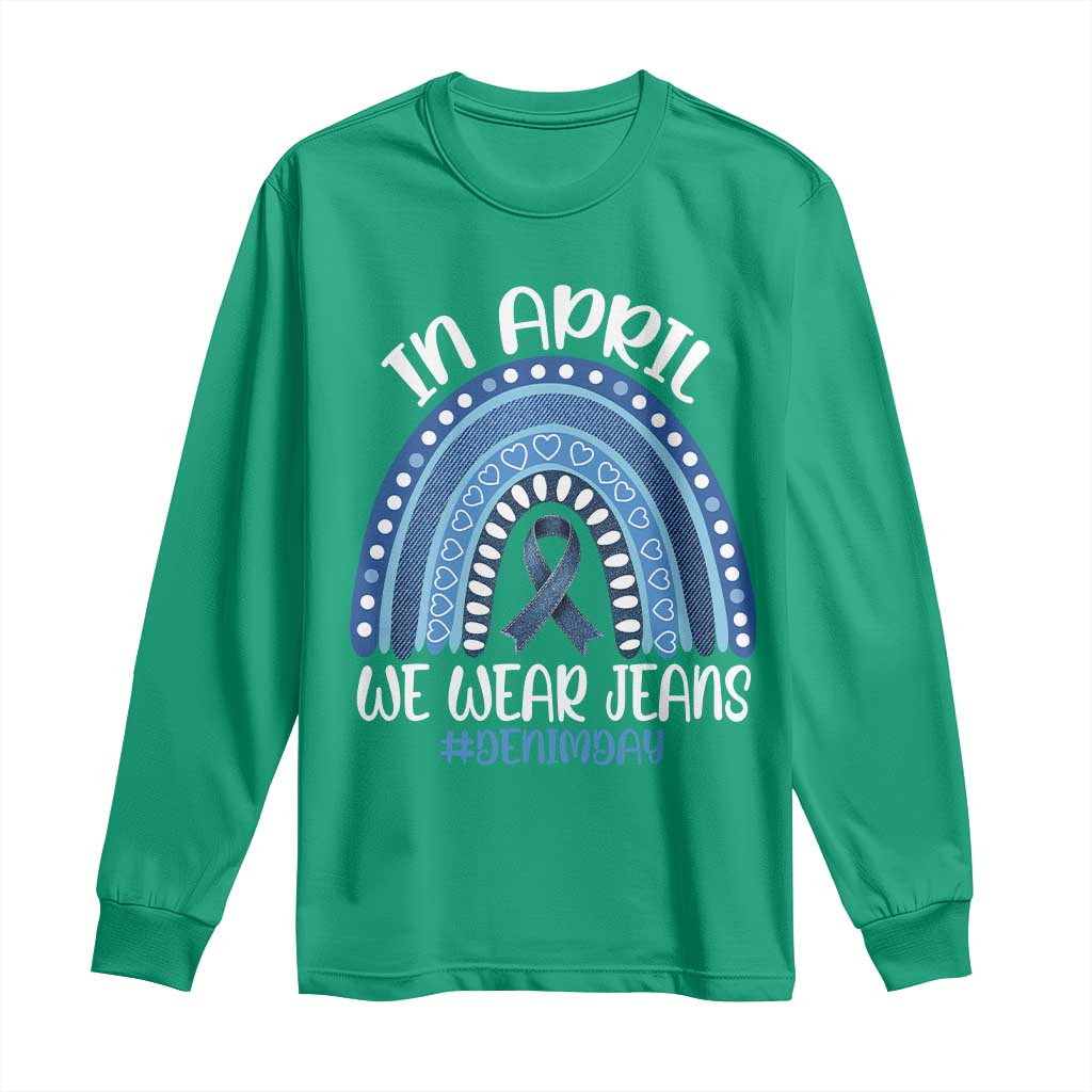 Denim Day Awareness Long Sleeve Shirt In April We Wear Jeans Rainbow
