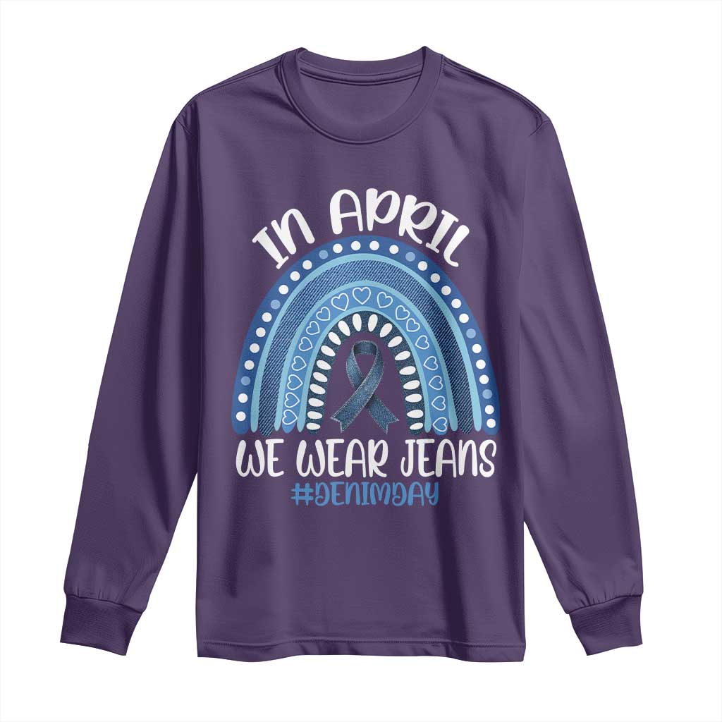 Denim Day Awareness Long Sleeve Shirt In April We Wear Jeans Rainbow