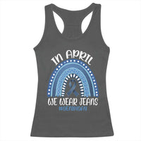 Denim Day Awareness Racerback Tank Top In April We Wear Jeans Rainbow