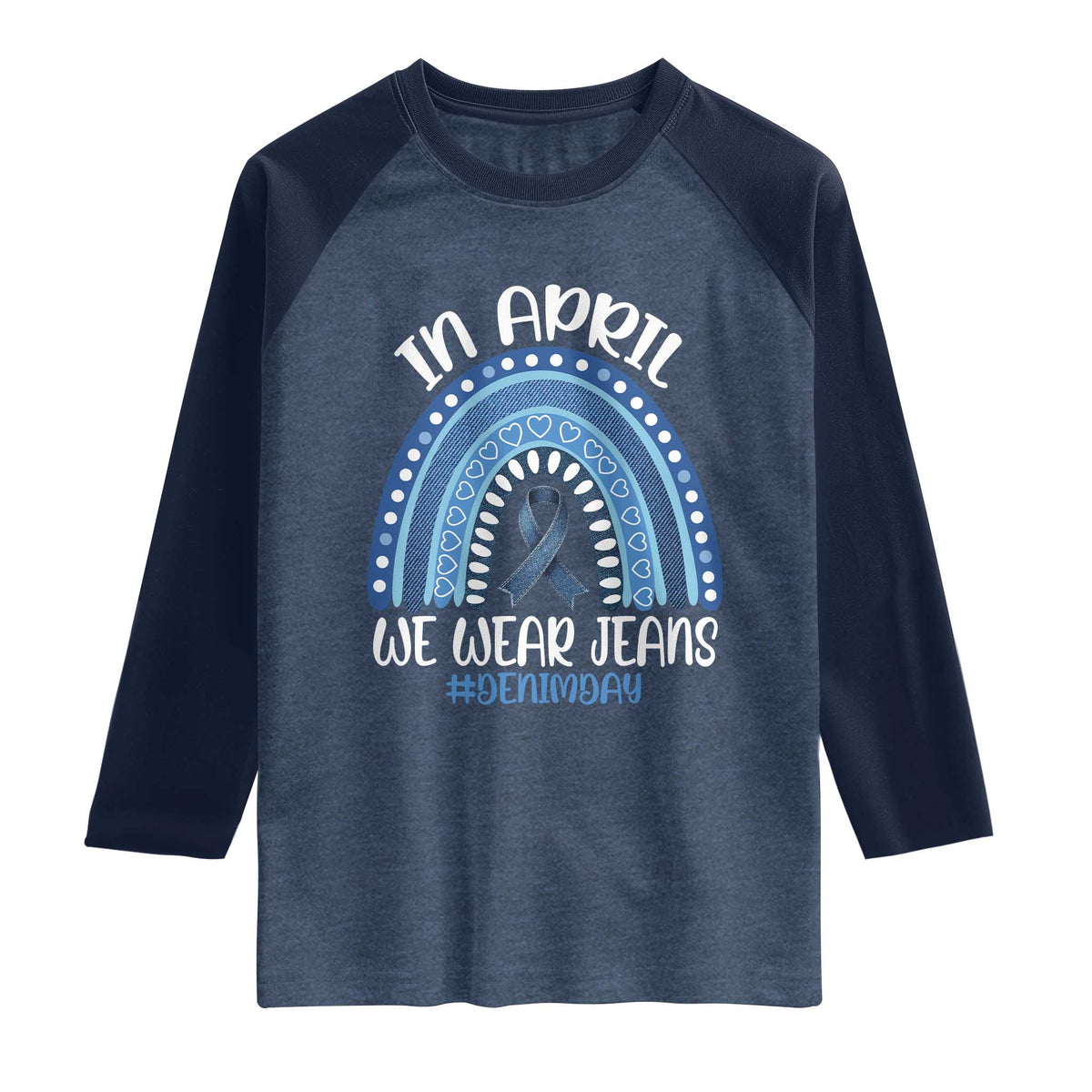 Denim Day Awareness Raglan Shirt In April We Wear Jeans Rainbow