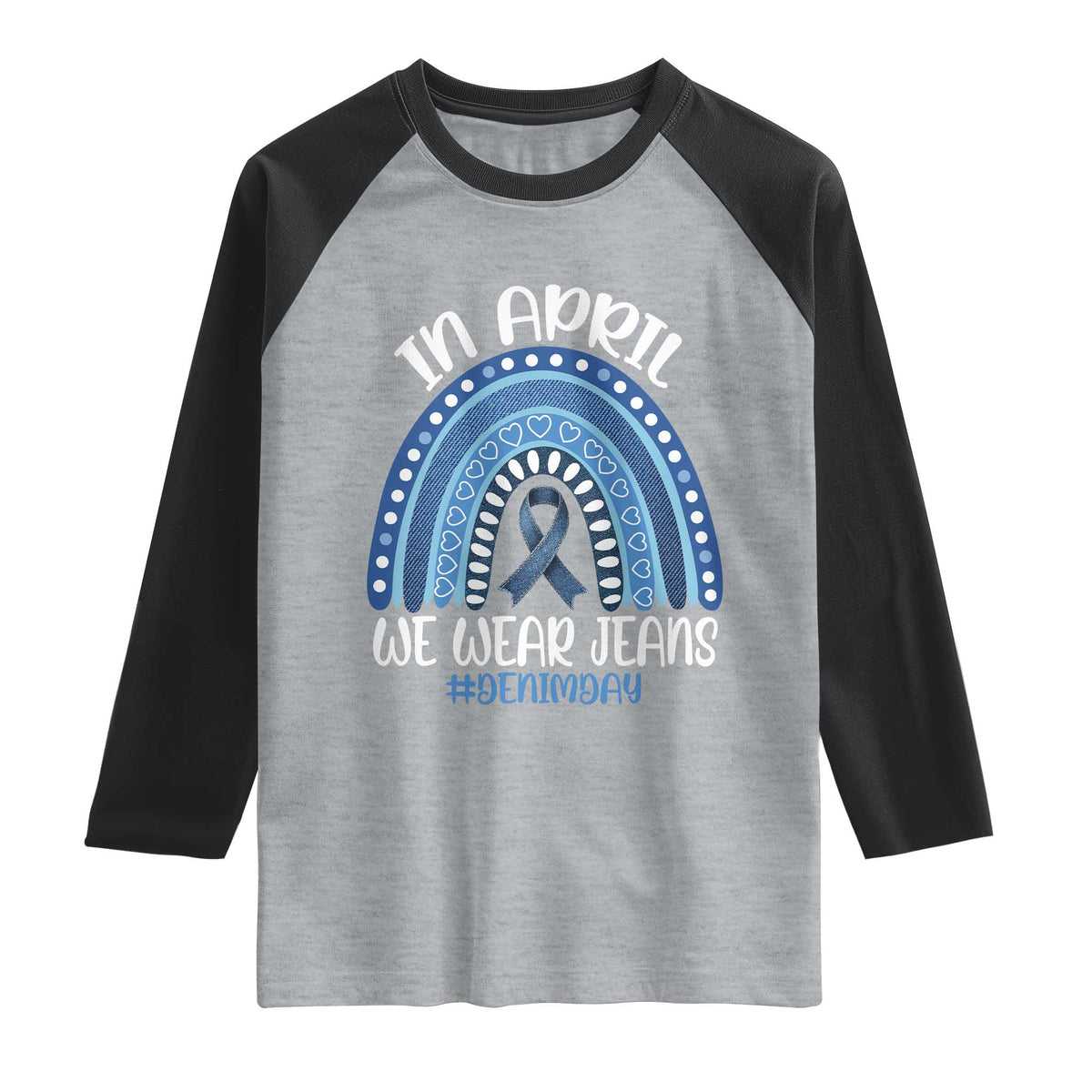 Denim Day Awareness Raglan Shirt In April We Wear Jeans Rainbow