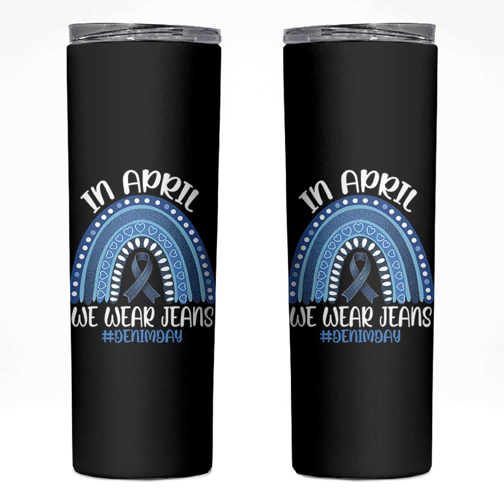 Denim Day Awareness Skinny Tumbler In April We Wear Jeans Rainbow