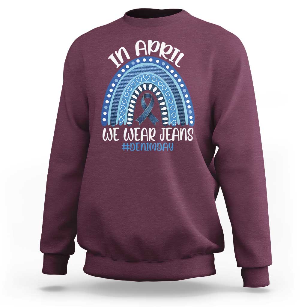 Denim Day Awareness Sweatshirt In April We Wear Jeans Rainbow