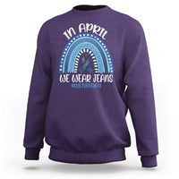 Denim Day Awareness Sweatshirt In April We Wear Jeans Rainbow