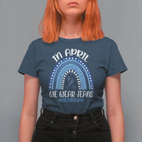 Denim Day Awareness T Shirt For Women In April We Wear Jeans Rainbow