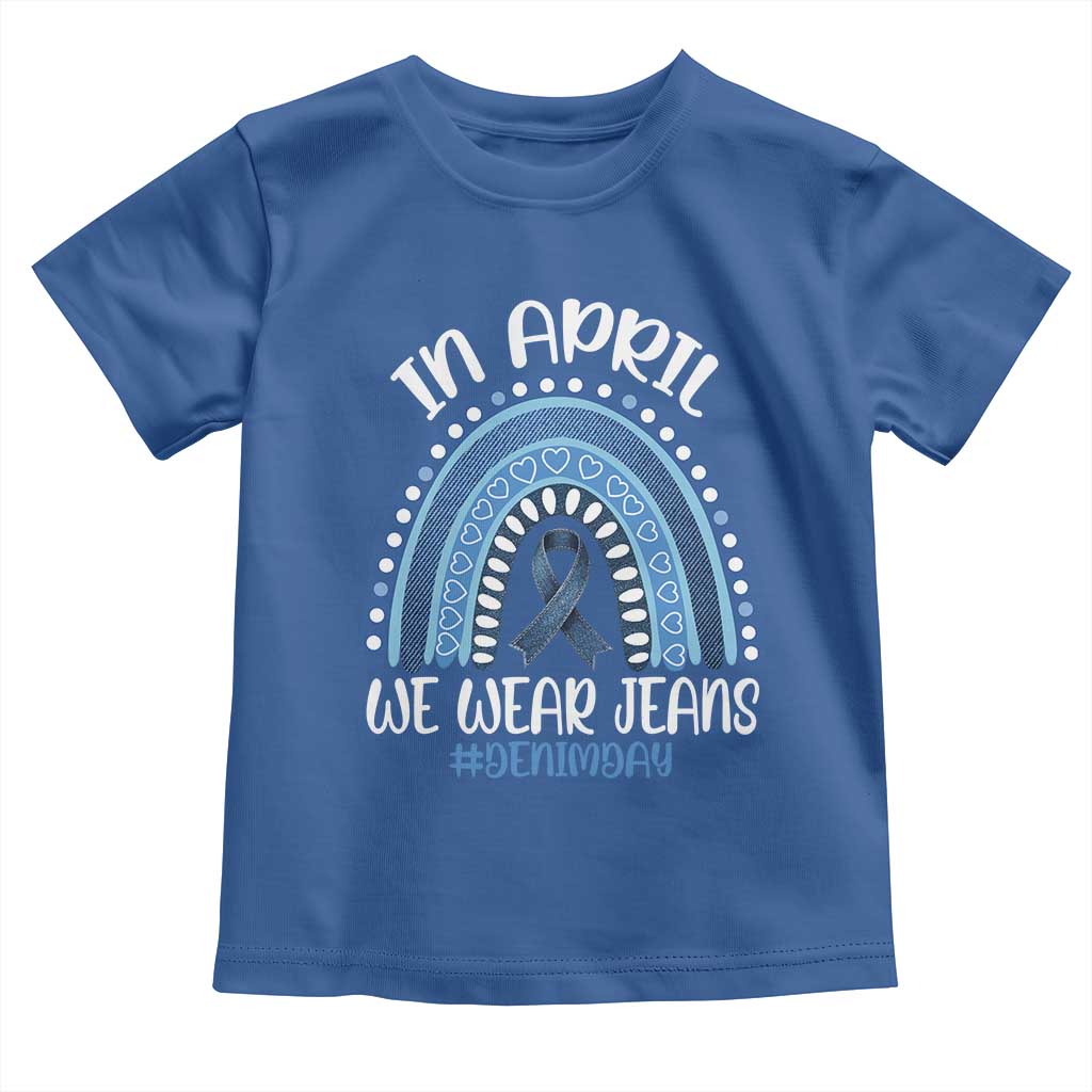 Denim Day Awareness Toddler T Shirt In April We Wear Jeans Rainbow