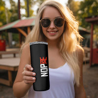 No Kings Protest Nope Funny Political Satire Skinny Tumbler