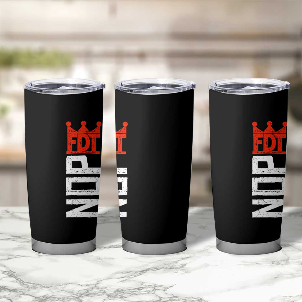 No Kings Protest Nope Funny Political Satire Tumbler Cup