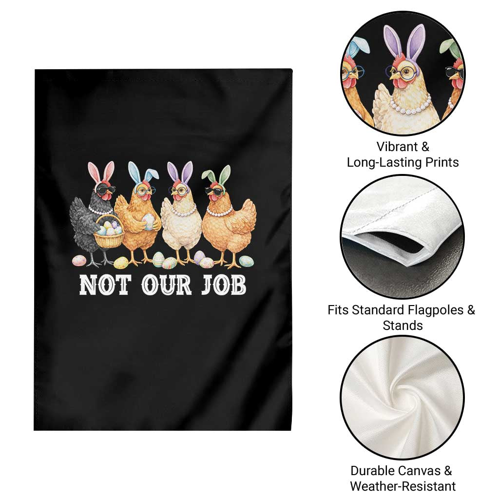 Funny Easter Chicken Garden Flag Not Our Job Bunny Hen Egg Hunter