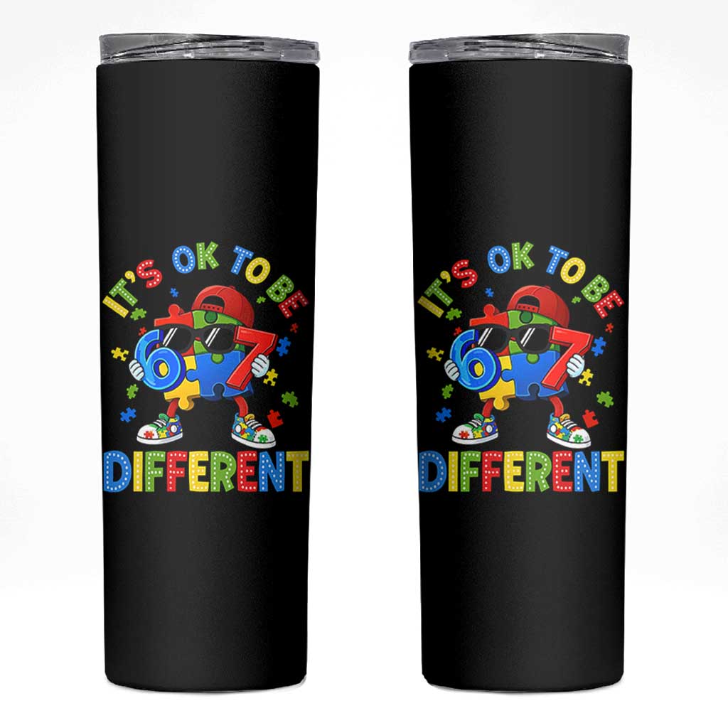Six Seven Autism Awareness Skinny Tumbler It Is Ok To Be Different 67 Meme Puzzle