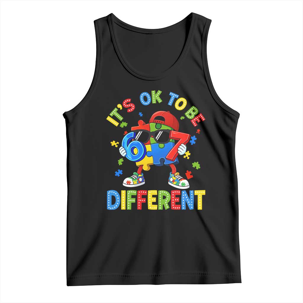 Six Seven Autism Awareness Tank Top It Is Ok To Be Different 67 Meme Puzzle