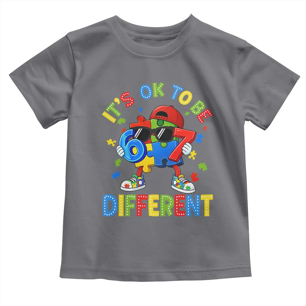 Six Seven Autism Awareness Toddler T Shirt It Is Ok To Be Different 67 Meme Puzzle