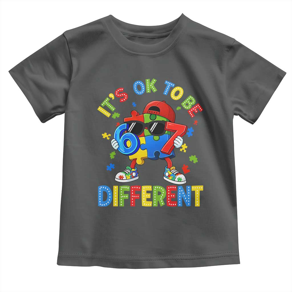 Six Seven Autism Awareness Toddler T Shirt It Is Ok To Be Different 67 Meme Puzzle