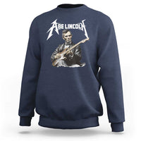 Abe Lincoln Playing Electric Guitar Rocker Sweatshirt
