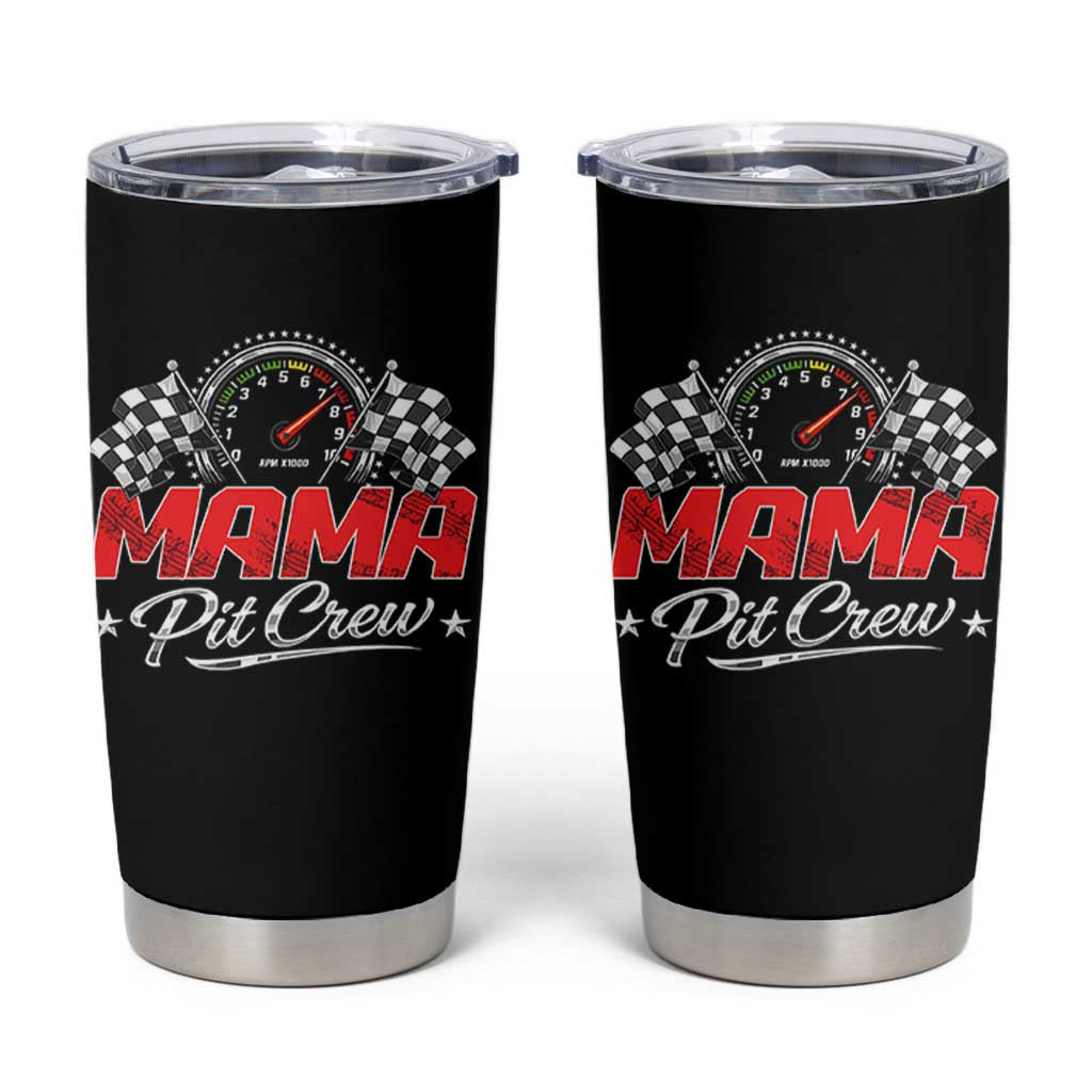 Mama Pit Crew Tumbler Cup Racing Family Matching Mothers Day