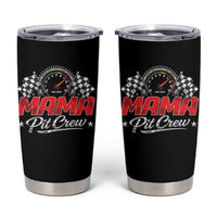 Mama Pit Crew Tumbler Cup Racing Family Matching Mothers Day
