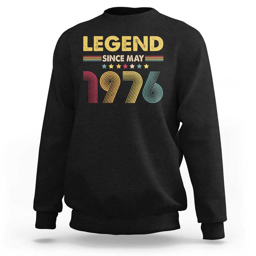 May 50th Birthday Sweatshirt Legends Since May 1976 Retro Bday