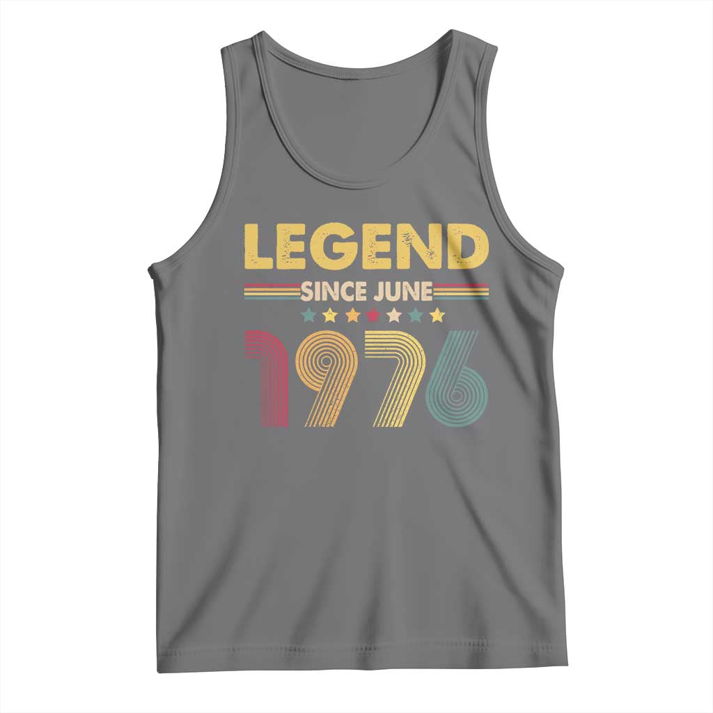 June 50th Birthday Tank Top Legends Since June 1976 Retro Bday
